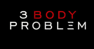 Netflix 3 Body Problem title