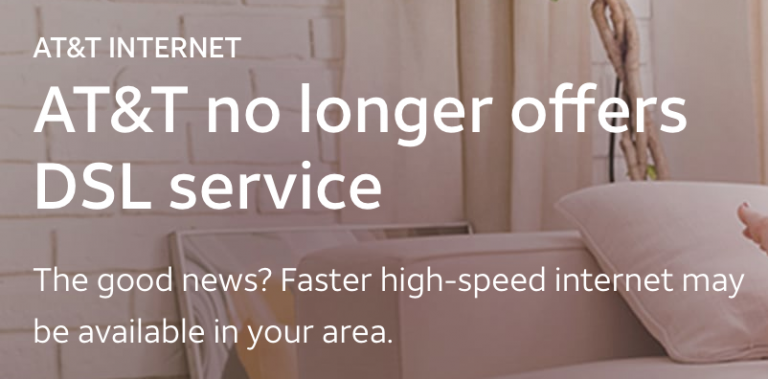 A screenshot of the AT&T internet site showing "AT&T no longer offers DSL service"
